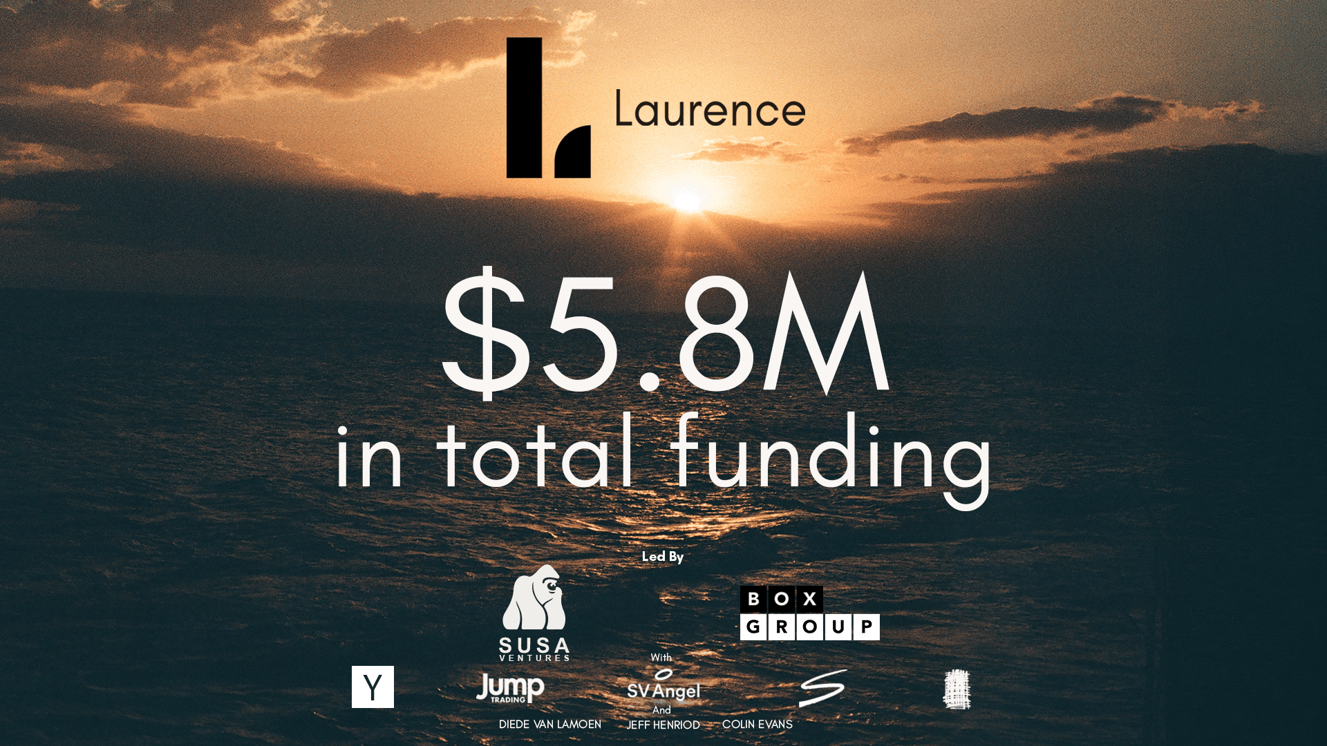 Laurence seed round announcement poster